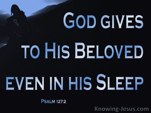 Psalm 127:2